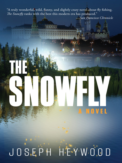 Title details for Snowfly by Joseph Heywood - Available